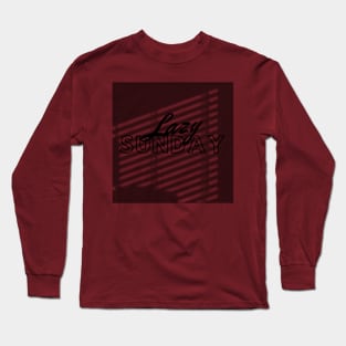 Lazy Sunday Long Sleeve T-Shirt